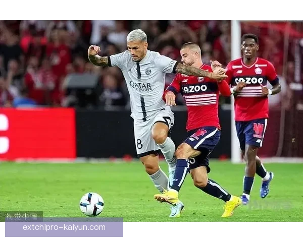 帕雷德斯转会历程揭秘，逐渐成为欧洲足坛新星，状态持续回暖。